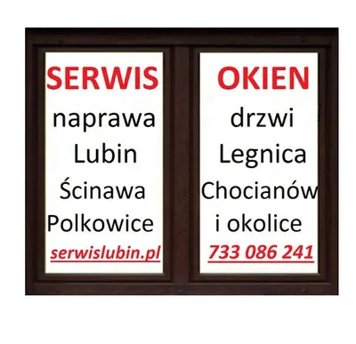 Naprawa okien drzwi rolet serwis Lubin